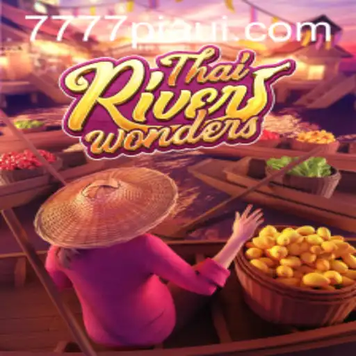 Discovering the Allure of ThaiRiverWonders Amidst the Buzz of 777piaui