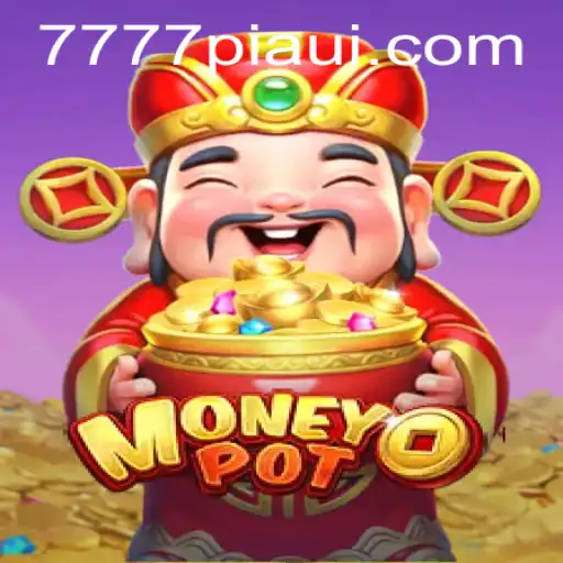 Exploring the Excitement of MoneyPot: A Deep Dive into 777Piaui's Latest Game Sensation