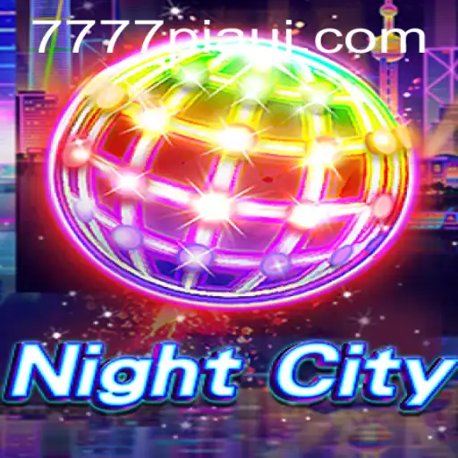 Discovering NightCity: The Immersive Gaming Experience with 777piaui