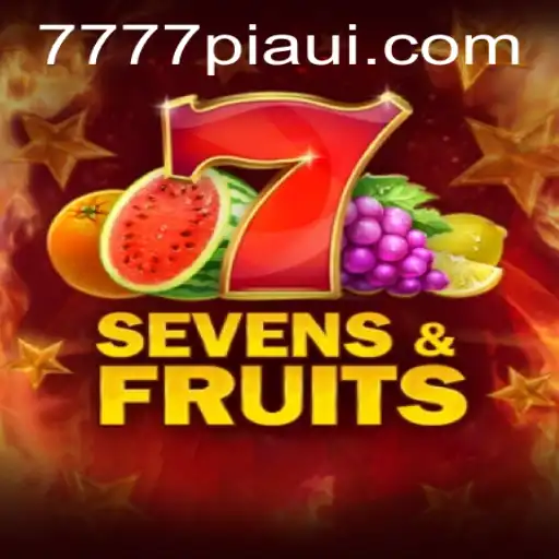 Discover the Thrilling World of SevensFruits and the 777piaui Experience